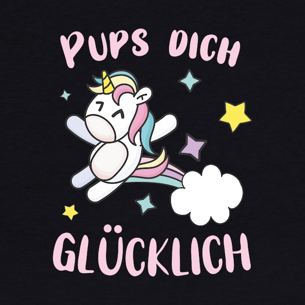 Pups dich glücklich Einhorn by Foxxy Merch